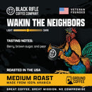 (6 pack) Black Rifle Coffee Company Wakin the Neighbors Extra High Caffeine, Medium Roast, Ground Coffee, 12 oz